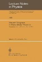 Recent Progress in Many-Body Theories: Proceedings