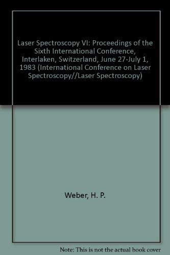 Beispielbild fr Laser Spectroscopy VI zum Verkauf von Better World Books