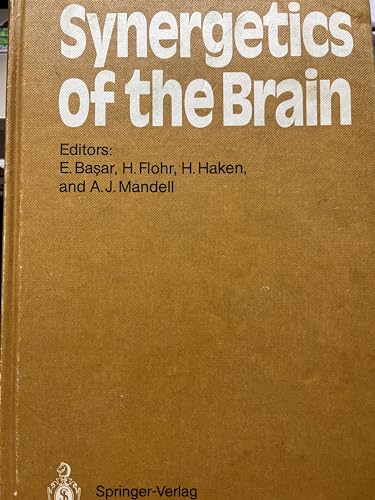 9780387129600: Synergetics of the Brain: Proceedings of the International Symposium on Synergetics at Schloss Elmau, Bavaria, May 2-7, 1983