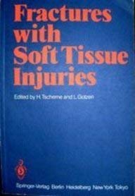 Fractures With Soft Tissue Injuries