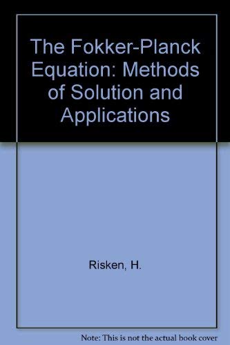 9780387130989: The Fokker-Planck Equation: Methods of Solution and Applications