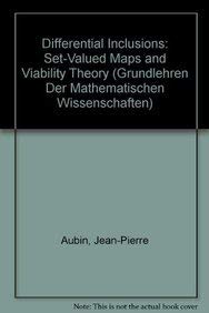 Stock image for Differential Inclusions: Set-Valued Maps and Viability Theory (Grundlehren Der Mathematischen Wissenschaften) for sale by Phatpocket Limited