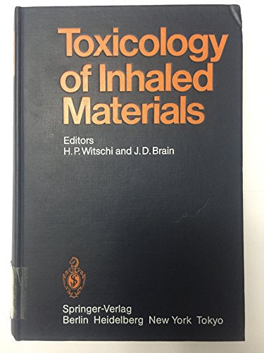 Stock image for Toxicology of Inhaled Materials: General Principles of Inhalation Toxicology [Handbook of Experimental Pharmacology, Volume 75] for sale by Tiber Books