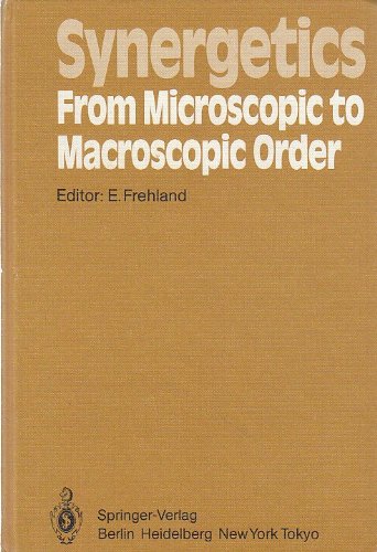 Synergetics - From Microscopic to Macroscopic Order: Proceedings of the International Symposium o...