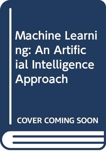 9780387132983: Machine Learning: An Artificial Intelligence Approach