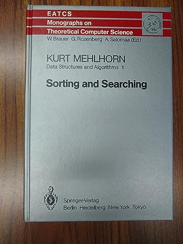 Sorting and Searching (DATA STRUCTURES AND ALGORITHMS) (9780387133027) by Kurt Mehlhorn