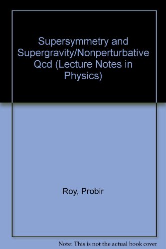 9780387133904: Supersymmetry and Supergravity/Nonperturbative Qcd (Lecture Notes in Physics)