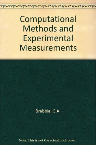 Immagine dell'editore per Computational Methods and Experimental Measurements. Proceedings of the 2nd International Conference, on board the liner, the Queen Elizabeth 2, New York to South Hampton, June/July 1984. venduto da Zubal-Books, Since 1961
