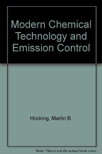 Beispielbild fr Modern Chemical Technology and Emission Control zum Verkauf von Better World Books