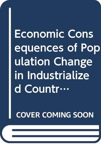 9780387135137: Economic Consequences of Population Change in Industrialized Countries: Proceedings of the Conference on (Studies in Contemporary Economics Vol 8)