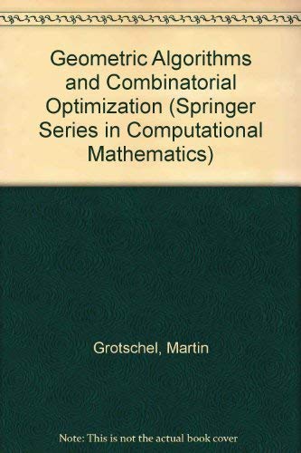 Imagen de archivo de Geometric Algorithms and Combinatorial Optimization (Algorithms and Combinatorics 2) a la venta por Book Trader Cafe, LLC