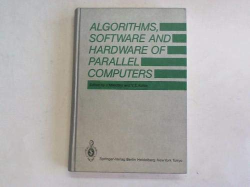 Imagen de archivo de Algorithms, Software and Hardware of Parallel Computers a la venta por HPB-Red