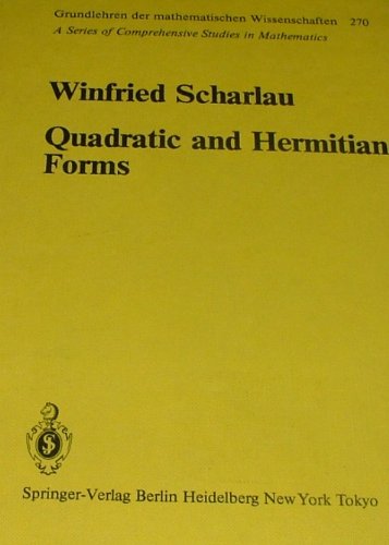 9780387137247: Quadratic & Hermitian Forms (Grundelhren Der Mathematischen Wissenschaften)