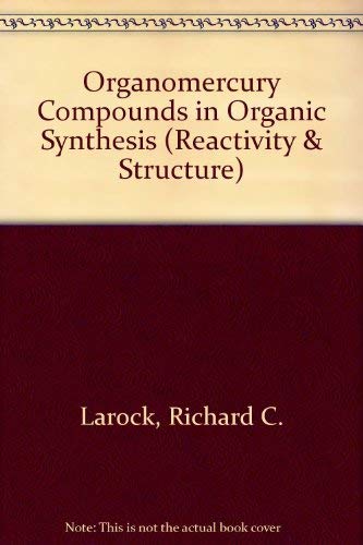 Beispielbild fr Organomercury Compounds In Organic Synthesis zum Verkauf von Books Puddle