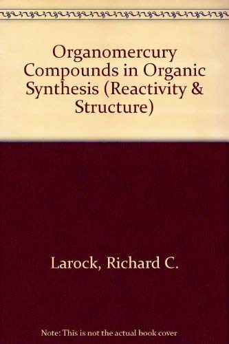 9780387137490: Organomercury Compounds in Organic Synthesis