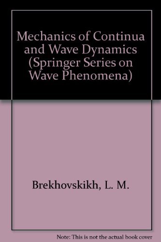 9780387137650: Title: Mechanics of continua and wave dynamics Springer s