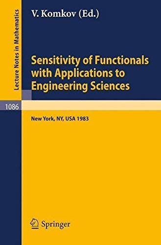 Imagen de archivo de Sensitivity of Functionals with Applications to Engineering Sciences, Proceddings, New York City, 1983 a la venta por About Books