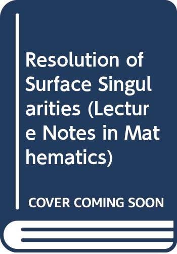 9780387139043: Resolution of Surface Singularities