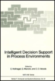 Beispielbild fr Intelligent Decision Support in Process Environments zum Verkauf von Better World Books