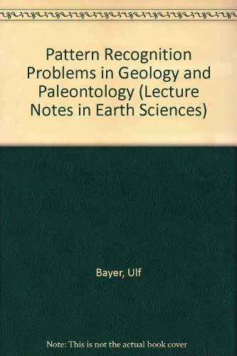 9780387139838: Pattern Recognition Problems in Geology and Paleontology (Lecture Notes in Earth Sciences)