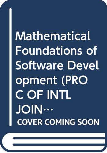 Stock image for Mathematical Foundations of Software Development:Volume I:Colloquium on Trees in Algebra and Programming for sale by TranceWorks