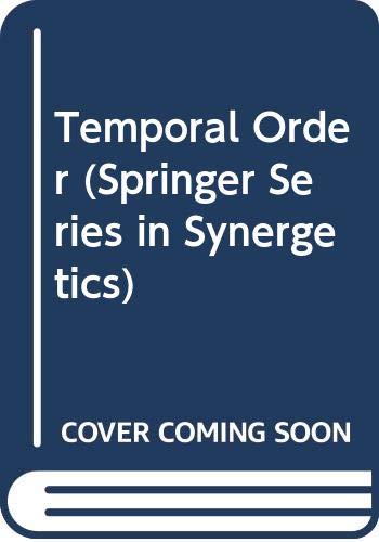 Beispielbild fr Temporal Order (Springer Series in Synergetics) zum Verkauf von Zubal-Books, Since 1961