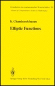 9780387152950: Elliptic Functions. ( = Grundlehren der mathematischen Wissenschaften, 281) .