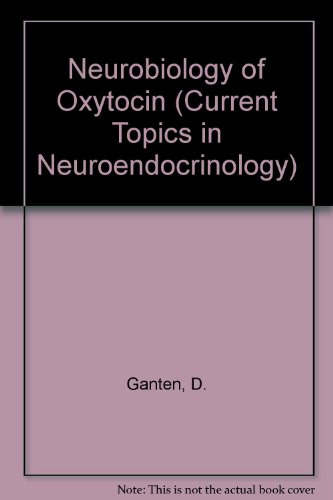 9780387153414: Neurobiology of Oxytocin (Current Topics in Neuroendocrinology)