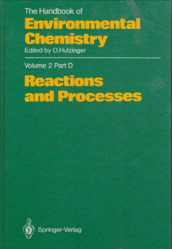 Beispielbild fr Reactions and Processes (Handbook of Environmental Chemistry; V. 2; Part D) zum Verkauf von Phatpocket Limited