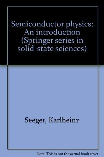 9780387155784: Semiconductor physics: An introduction (Springer series in solid-state sciences)