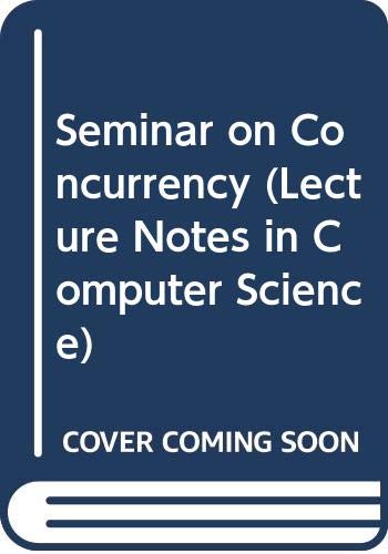 9780387156705: Seminar on Concurrency (Lecture Notes in Computer Science)