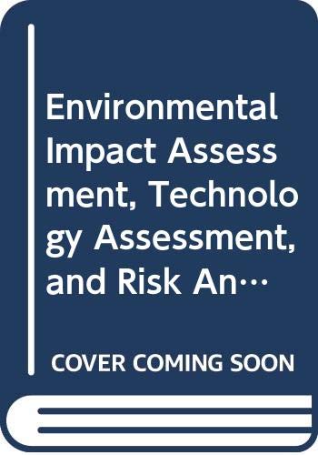 Imagen de archivo de Environmental Impact Assessment, Technology Assessment, and Risk Analysis (NATO Asi Series G: Ecological Sciences) a la venta por Paisleyhaze Books