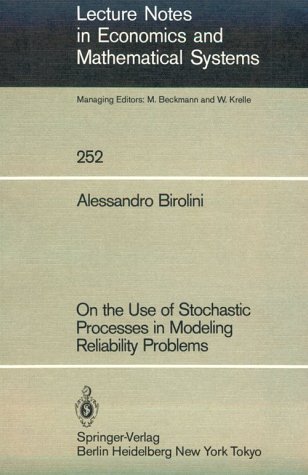 9780387156996: On the Use of Stochastic Processes in Modeling Reliability Problems (Lecture Notes in Economics & Mathematical Systems)