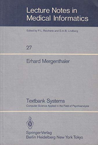 Beispielbild fr Textbank Systems: Computer Science Applied in the Field of Psychoanalysis zum Verkauf von Munster & Company LLC, ABAA/ILAB