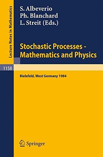 Stock image for Stochastic processes, mathematics and physics: Proceedings of the 1st BiBos-Symposium, held in Bielefeld, West Germany, September 10-15, 1984 (Lecture notes in mathematics 1158) for sale by Zubal-Books, Since 1961
