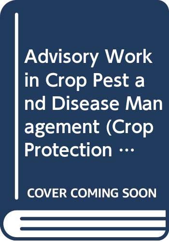 9780387162423: Advisory Work in Crop Pest and Disease Management