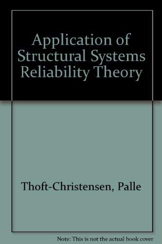 Stock image for Application of Structural Systems Reliability Theory for sale by Ammareal