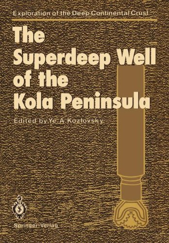 9780387164168: The Superdeep Well of the Kola Peninsula (Exploration of the Deep Continental Crust) (English and Russian Edition)