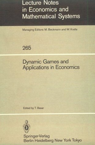 9780387164359: Dynamic Games and Applications in Economics (Lecture Notes in Economics & Mathematical Systems)
