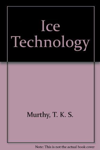 Stock image for Ice Technology (A Computational Mechanics publication) for sale by Zubal-Books, Since 1961