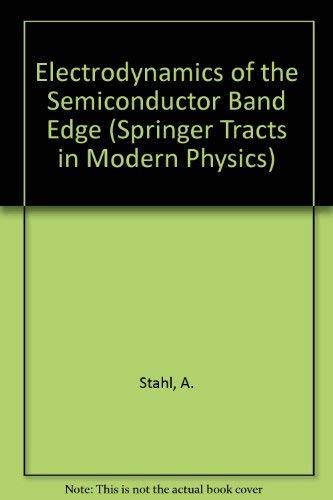 Beispielbild fr Electrodynamics of the Semiconductor Band Edge zum Verkauf von Textsellers