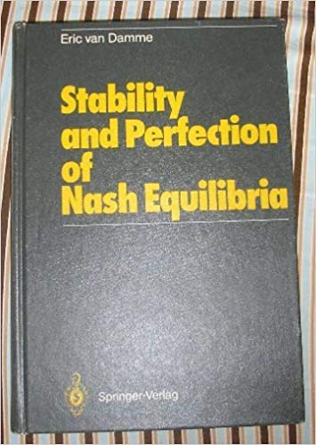 9780387171012: Stability and Perfection of Nash Equilibria