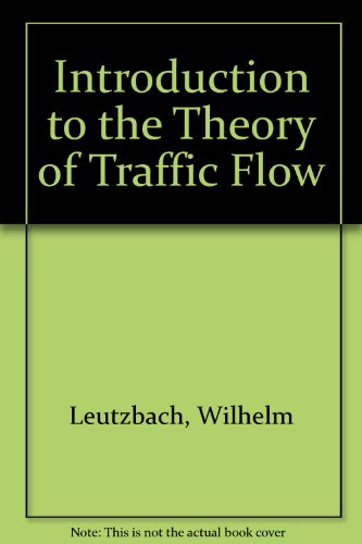 9780387171135: Introduction to the Theory of Traffic Flow