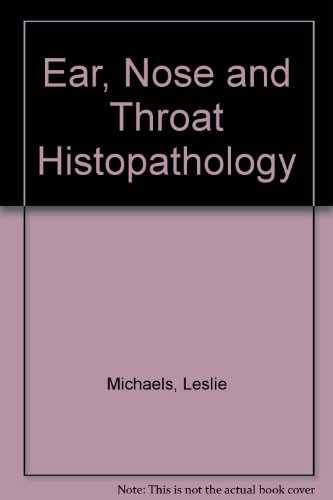 9780387171302: Ear, Nose and Throat Histopathology
