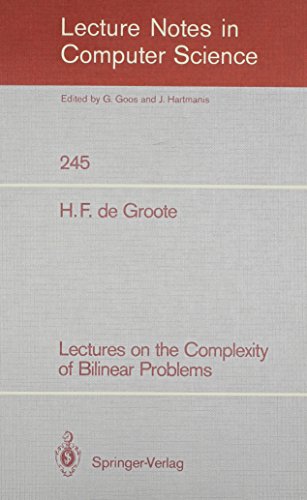 Imagen de archivo de Lectures on the Complexity of Bilinear Problems (Lecture Notes in Computer Science) a la venta por The Book Cellar, LLC