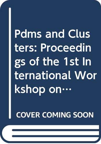 Imagen de archivo de Pdms and Clusters: Proceedings of the 1st International Workshop on the Physics of Small Systems Held on the Island of Wangerooge, Germany September (Lecture Notes in Physics)269 a la venta por Zubal-Books, Since 1961