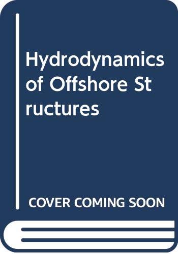 9780387173191: Hydrodynamics of Offshore Structures
