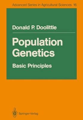 Population Genetics: Basic Principles.; (Advanced Series in Agricultural Sciences, Volume 16)