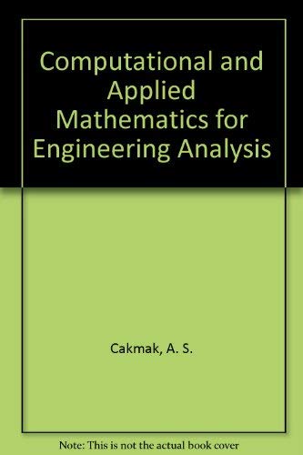 9780387175058: Computational and Applied Mathematics for Engineering Analysis