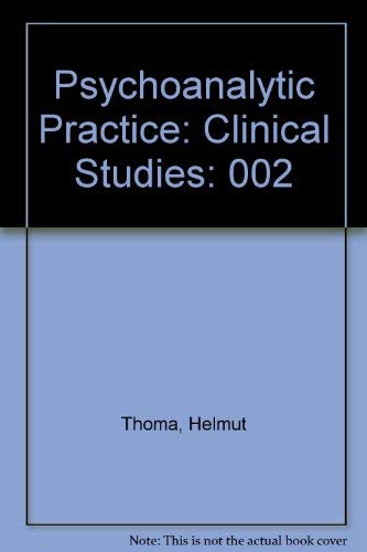 Stock image for Psychoanalytic Practice: 2: Clinical Studies (PSYCHOANLYTIC PRACTICE) for sale by Housing Works Online Bookstore